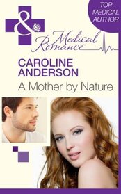 A Mother by Nature (Large Print)