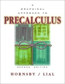 A Graphical Approach to Precalculus (2nd Edition)