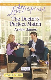 The Doctor's Perfect Match (Chatam House, Bk 9) (Love Inspired, No 933) (Larger Print)