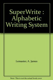 SuperWrite : Alphabetic Writing System