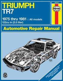 Haynes Repair Manual: Triumph TR7 Manual, No. 322: 1975-81