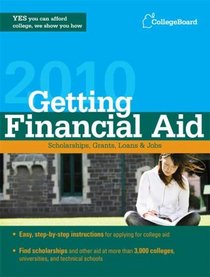 Getting Financial Aid 2010 (College Board Guide to Getting Financial Aid)