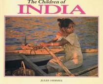 The Children of India (The World's Children)