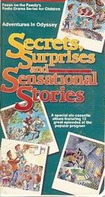 Adventures in Odyssey: Secrets, Surprises and Sensational Stories (#3)