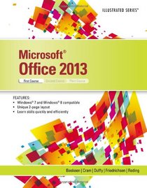 Microsoft Office 2013: Illustrated Introductory, First Course (Illustrated (Course Technology))