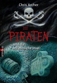 Die Piraten 03... und die unheimliche Insel