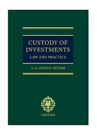 Custody of Investments: Law and Practice