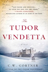The Tudor Vendetta (Spymaster Chronicles, Bk 3)