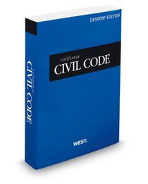 California Civil Code, 2013 ed. (California Desktop Codes)