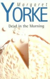 Dead in the Morning (Patrick Grant, Bk 1)