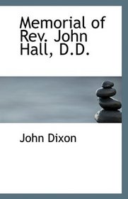 Memorial of Rev. John Hall, D.D.