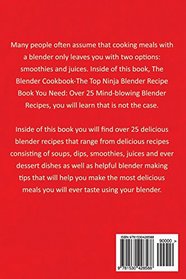 The Blender Cookbook - The Top Ninja Blender Recipe Book You Need: Over 25 Mind-blowing Blender Recipes