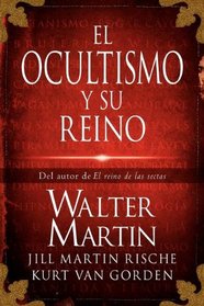 El ocultismo y su reino (Spanish Edition)