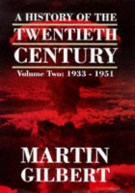 A History of the Twentieth Century Vol. 2: 1933 - 1951