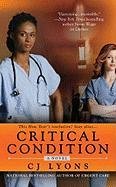Critical Condition: A Novel (Angels of Mercy)