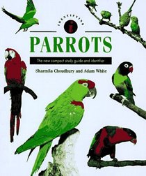 Identifying Parrots: The New Compact Study Guide and Identifier (Identifying Guide Series)