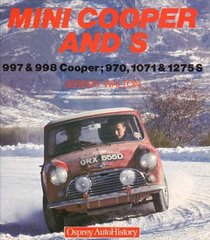 Mini Cooper and S: 997 & 998 Cooper, 970, 1071 & 1275 S