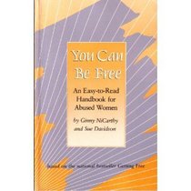 You Can Be Free: An Easy-To-Read Handbook for Abused Women (New Leaf Series)