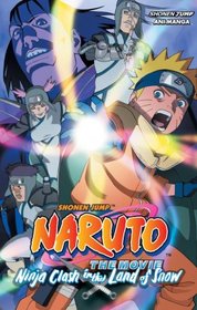 Naruto The Movie Ani-Manga: Ninja Clash in the Land of Snow (Naruto)