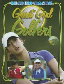 Great Girl Golfers (Reading Rocks!)