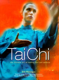 Tai Chi:Chinese Art Of Healing And Self Defense