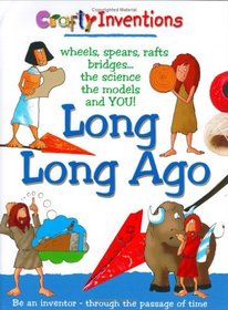 Long Long Ago (Crafty Inventions) (Crafty Inventions)