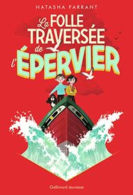 La folle traverse de l'pervier