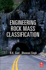 Engineering Rock Mass Classification: Tunnelling, Foundations and Landslides