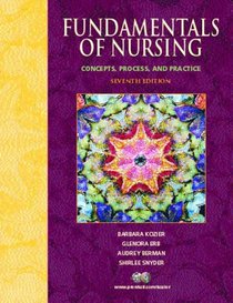 Fundamentals of Nursing: Concepts, Process, and Practice (International Edition)