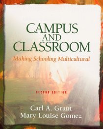 Campus and Classroom: Making Schooling Multicultural (2nd Edition)