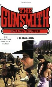 Rolling Thunder (Gunsmith, Bk 277)