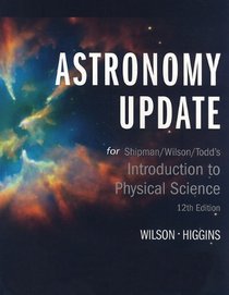 Astronomy Update for Shipman/Wilson/Todd's Introduction to Physical Sciences, 12th
