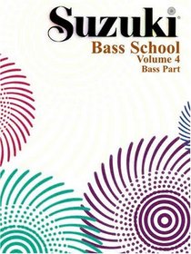 Suzuki Bass School: Bass Part (Suzuki Method Core Materials)