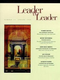 Leader to Leader (LTL), Spring 1999 (J-B Single Issue Leader to Leader) (Volume 12)