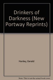 Drinkers of Darkness (New Portway Reprints)