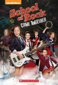 School of Rock: Come Together