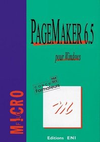 PageMaker 6.5 pour Windows, Aide- memoire, collection Microfluo, en franais / in french