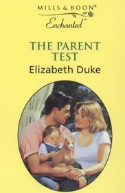 The Parent Test (Enchanted)