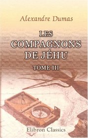 Les Compagnons de Jhu: Tome 3 (French Edition)