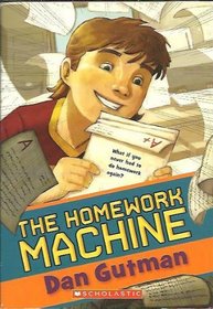 The Homework Machine (Homework Machine, Bk 1)