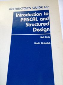 Instructor's guide for Introduction to PASCAL and structured design