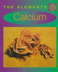 Calcium (The Elements, Set 2)