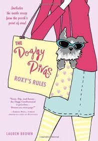 The Doggy Divas: Roxy's Rules