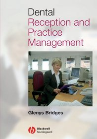 Dental Reception and Practice Management