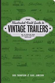 The Illustrated Field Guide to Vintage Trailers
