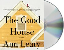 The Good House: A Novel