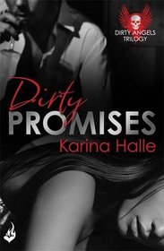 Dirty Promises (Dirty Angels)