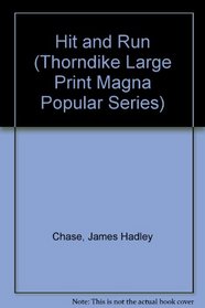 Hit and Run (Thorndike Large Print Magna Popular Series)