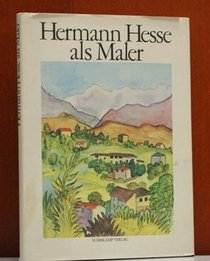 Hermann Hesse als Maler: 44 Aquarelle (German Edition)