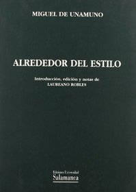 Alrededor del estilo (Biblioteca Unamuno) (Spanish Edition)